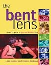 The Bent Lens: 2nd Edition: A World Guide to Gay & Lesbian Film