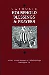 Catholic Household Blessings and Prayers