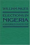 Elections in Nigeria: A Grassroots Perspective