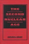 The Second Nuclear Age