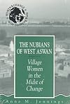 The Nubians of West Aswan: Village Women in the Midst of Change