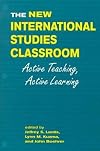 The new international studies classroom : active teaching, active learning