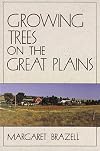 Growing Trees on the Great Plains