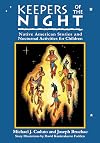 Keepers of the Night: Native American Stories and Nocturnal Activities for Children (Keepers of the Earth)