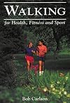Walking for Health, Fitness, and Sport