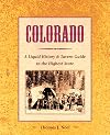 Colorado: A Liquid History: A Liquid History & Tavern Guide to the Highest State