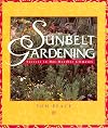 Sunbelt Gardening: Success in Hot-Weather Climates