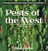 Pests of the West: Prevention and Control for Today's Garden and Small Farm