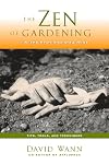 The Zen Of Gardening In the High & Arid West: Tips, Tools, and Techniques