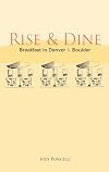 Rise & Dine: Breakfast in Denver & Boulder