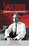 Smaldone: The Untold Story of an American Crime Family