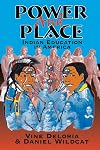 Power and Place: Indian Education in America
