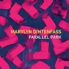 Marylyn Dintenfass: Parallel Park