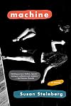 Machine: A Novel