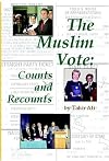 The Muslim vote : counts and recounts