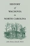 History of Wachovia in North Carolina, 1752-1902
