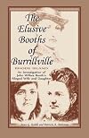 The Elusive Booths of Burrillville (Rhode Island)