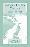Fauquier County, Virginia deeds, 1778-1785