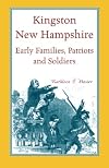 Kingston, New Hampshire Early Families, Patriots, and Soldiers
