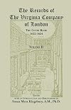 The Records of the Virginia Company of London: The Court Book, 1622-1624