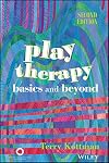 Play Therapy: Basics and Beyond