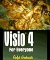 Visio 4 for Everyone : Including Visio 4 Technical