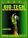 GURPS Bio-Tech: The Next Step in Human Evolution
