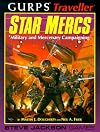 GURPS Traveller - Star Mercs: Military and Mercenary Campaigning