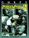 GURPS Who's Who 2: More of History's Most Intriguing Characters