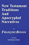 New Testament traditions and apocryphal narratives
