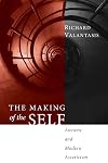The Making of the Self: Ancient and Modern Asceticism