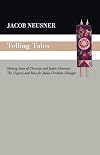 Telling Tales: Making Sense of Christian and Judaic Nonsense : The Urgency and Basis for Judeo-Christian Dialogue