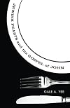 Jewish Feasts and the Gospel of John