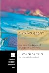 A Vexing Gadfly: The Late Kierkegaard on Economic Matters (Princeton Theological Monograph)