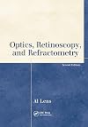 Optics, Retinoscopy, and Refractometry