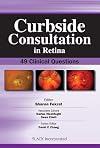 Curbside Consultation in Retina: 49 Clinical Questions