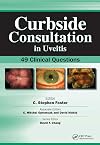 Curbside Consultation in Uveitis: 49 Clinical Questions