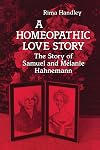 A Homeopathic Love Story: The Story of Samuel and Melanie Hahnemann