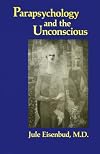 Parapsychology and the Unconscious