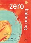 Zero Balancing: Touching the Energy of Bone