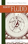 Robert Fludd: Essential Readings (Western Esoteric Masters)