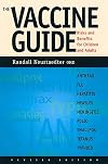 The Vaccine Guide: Risks and Benefits for Children and Adults