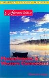 Adventure Guide to Massachusetts & Western Connecticut (Adventure Guide Series)