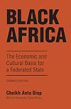 Black Africa: The Economic and Cultural Basis for a Federated State