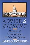 Advise & Dissent: Memoirs of South Dakota and the U.S. Senate