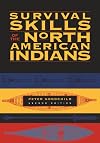 Survival Skills of the North American Indians