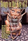 Songs in the Key of Z: The Curious Universe of Outsider Music