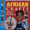 African Crafts: Fun Things to Make and Do from West Africa