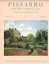 Camille Pissarro son Art- son Oeuvre: A Catalogue Raisonne (2 Volumes)