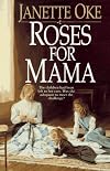 Roses for Mama